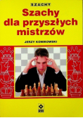 Szachy dla przyszłych mistrzów