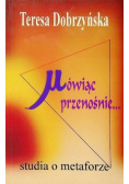 Mówiąc przenośnie