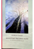 Nanizując paciorki słów z notacji ostatnich