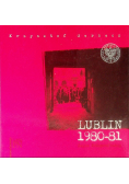 Lublin 1980 do 81 Zapis fotograficzny