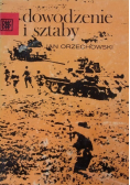 Dowodzenie i sztaby Od schyłku XIX wieku do końca pierwszej wojny światowej