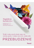 Przebudzenie Wyjdź z toksycznych relacji