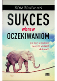 Sukces wbrew oczekiwaniom
