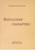 Kształcenie charakteru 1946 r
