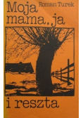 Moja mama ja i reszta