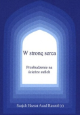 W stronę serca Przebudzenie na ścieżce sufich