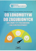 Od Lokomotyw do Zagubionych. Jakie mamy typy pracowników i jak z nimi postępować.