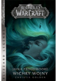 World of Warcraft: Jaina Proudmoore Wichry wojny