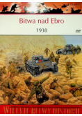 Wielkie bitwy historii  Bitwa nad Ebro 1938