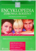 Encyklopedia zdrowia rodziny Tom  10