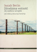 Zdradzona wolność. Jej sześciu wrogów