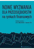 Nowe wyzwania dla przedsiębiorstw na rynkach finansowych