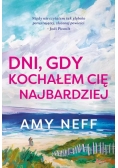 Dni gdy kochałem cię najbardziej
