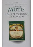 Ilona przychodzi z deszczem