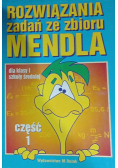 Rozwiązania zadań ze zbioru Mendla Część 1