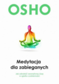 Medytacja dla zabieganych