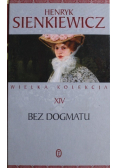 Wielka kolekcja Tom XIV Bez dogmatu