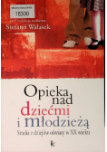 Opieka nad dziećmi i młodzieżą