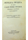 Biblija Święta to jest całe Pismo Święte Starego i Nowego Testamentu 1949 r.