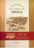 Krasnostawska mleczna droga Krasnystaw 100 lat okręgowej spółdzielni