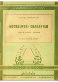 Moskiewski charakter 1940 r.