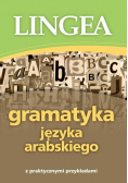 Gramatyka języka arabskiego  z praktycznymi przykładami