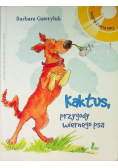 Kaktus przygody wiernego psa