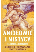 Aniołowie i mistycy