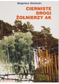 Cierniste drogi żołnierzy AK