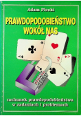 Prawdopodobieństwo wokół nas