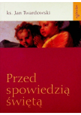 Przed spowiedzią świętą