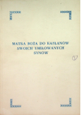 Matka Boża do kapłanów swoich umiłowanych synów