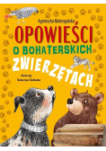 Opowieści o bohaterskich zwierzętach