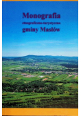 Monografia etnograficzno turystyczna gminy Masłów