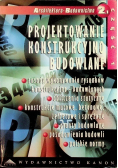 Projektowanie konstrukcyjno budowlane