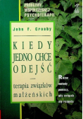 Kiedy jedno chce odejść