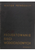 Projektowanie sieci wodociągowych