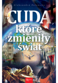 Cuda które zmieniły świat