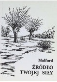 Źródło twojej siły