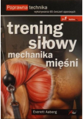 Trening siłowy. Mechanika mięśni