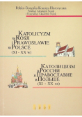 Katolicyzm w Rosji i prawosławie w Polsce ( XI - XX w. )
