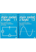 Zbiór zadań z fizyki tom 1 i 2
