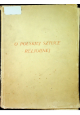 O Polskiej sztuce Religijnej 1932 r.