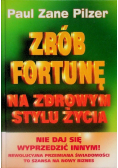 Zrób Fortune Na Zrowym Stylu Życia