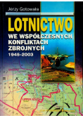 Lotnictwo we współczesnych konfliktach