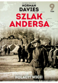 Szlak Andersa Tom 9 Polacy WICI