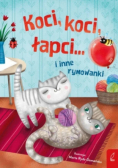 Koci Koci Łapci I Inne Rymowanki