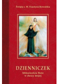 Dzienniczek.Miłosierdzie Boże w duszy