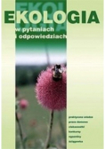 Ekologia w pytaniach i odpowiedziach