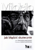 Jak błądzić skutecznie